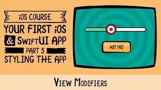 SwiftUI View Modifiers -  Your First iOS and SwiftUI App with Xcode 11, Swift 5