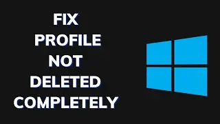 Profile Not Deleted Completely, Error – the Directory Is Not Empty