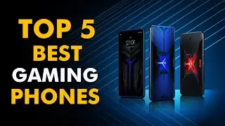 TOP 5 BEST GAMING PHONES 2021