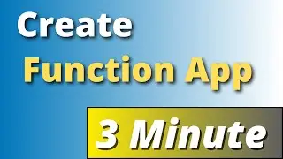 How to Create an Azure Function App? | 3 Minute Tutorial