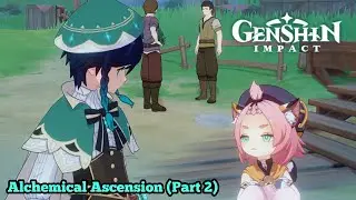 Genshin Impact - Alchemical Ascension (Part 2)