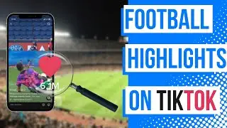 How to Make Viral Football Edits for TikTok