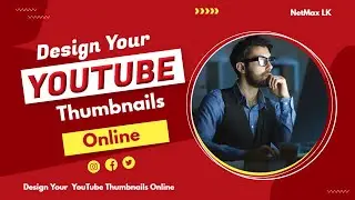 Design Your YouTube Thumbnails Online