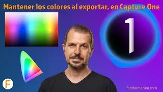 💡Mantener los colores al exportar, en Capture One 📸