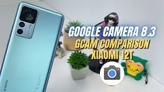 Google Camera 8.3 Xiaomi 12T  test Full Camera Features | Gcam vs Camera Stock