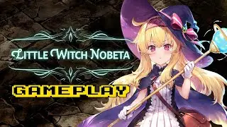 Little Witch Nobeta - Gameplay