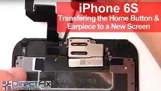 iPhone 6S Transferring the Home Button & Earpiece to a New Screen