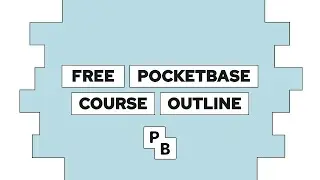 The Free Pocketbase Course Project Outline