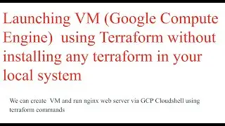 Create vm using terraform in GCP | terraform