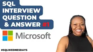 Microsoft SQL Interview Questions & Answers for Data Analyst Interviews | Data Analyst Interviews