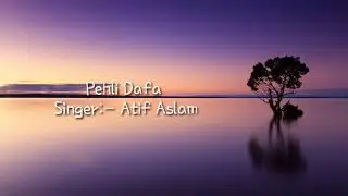 Pehli Dafa Song Lyrics With English Translation | Atif Aslam