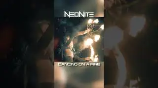 NeoNite - Dancing on a fire - 07th June 2024🔥