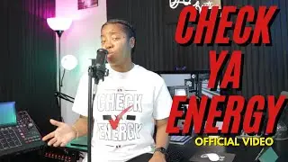 CJ Free - Check Ya Energy (Official Video)