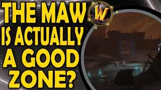 The Maw is Secretly WoWs Best Max Level Zone Ever, and No One Knows it