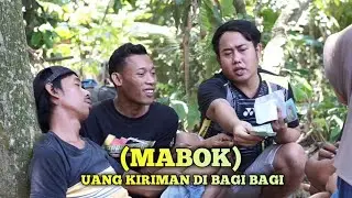 UANG KIRIMAN DI BAGI_BAGI (MABOK)