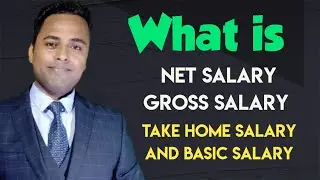 what is net salary, gross salary, take home salary and basic salary