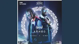 Arhbo [Music from the FIFA World Cup Qatar 2022 Official Soundtrack]