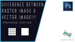 What is the Difference between a Raster Image and a Vector Image? | Photoshop Tutorials