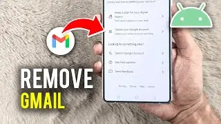 How to Remove Gmail Account From Android Phone  | Easy Guide