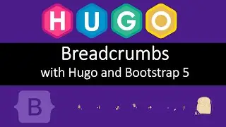 Tutorial | Bootstrap 5 Breadcrumbs for HUGO | Static Site Generation