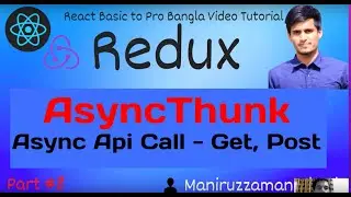 #09 Redux Asyncthunk - API call in redux   Get and Post API call - Redux Basic to Advanced Tutorial