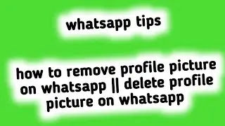 how to remove profile picture on whatsapp || delete profile picture on whatsapp