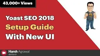 WordPress Yoast SEO 2019: Complete Setup Guide With New UI