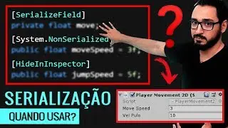 SERIALIZAÇÃO NA UNITY - [SerializeField]