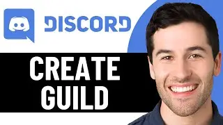 HOW TO CREATE DISCORD GUILD 2025! (FULL GUIDE)