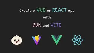 Δημιούργησε ένα Vue ή React app με Bun και Vite