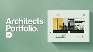 Beginners Guide to Architecture Portfolios | Full Walkthrough