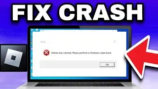 FIX Roblox Has Crashed. Please Perform A Windows Clean Boot | Port 2 | BUG FIXER