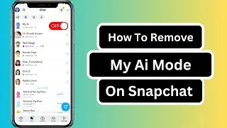 How to Remove My Ai on Snapchat | How to Get Rid Of My Ai on Snapchat | iPhone | Android | 2023