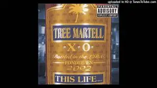 Tree Martell - How You Want It