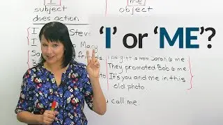 Tricky Pronouns: ‘I’ or ‘ME’?