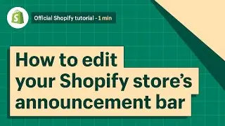 How to edit an announcement bar in Shopify Online Store 2.0 || Shopify Help Center