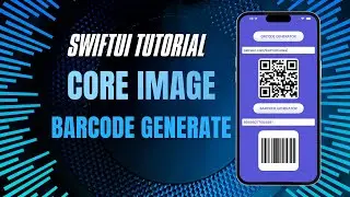 SwiftUI Tutorial: QR Code & Barcode Generator | CoreImage 