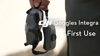 DJI Goggles Integra｜First Use