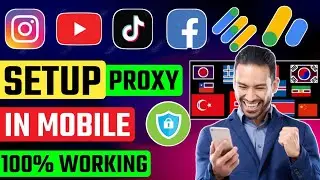 How To Set Up Proxy On Android | Setup Proxy In Mobile | Simple Free Proxy Setup In Mobile 2024