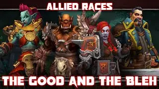 RANK THIS:  World of Warcraft Allied Races - The Good and the Bleh