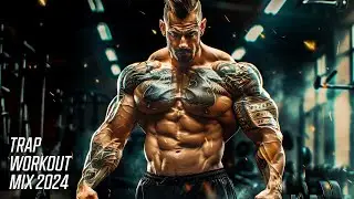 WORKOUT MUSIC 2024 ⚡ POWERFUL HIPHOP TRAP & BASS ⚡ GYM MOTIVATION MUSIC 2024