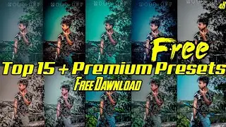 Top 15 Lightroom Premium Presets ! Lightroom Presets Free 2023 ! Lightroom Photo Edting Bangla