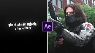 ghost shake tutorial ; after effects