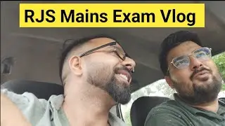 RJS Mains Exam Vlog || Paper Kaisa Tha!