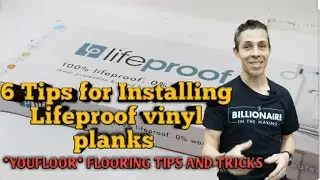 How to Install LifeProof Vinyl Flooring - 6 tips for installing lifeproof vinyl planks