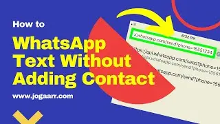 Send WhatsApp message without adding contact | WhatsApp Message to an Unsaved Number