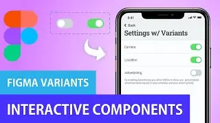 Figma Interactive Components | Figma Variants Tutorial