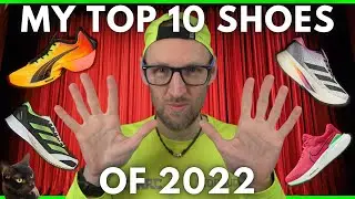 MY TOP 10 RUNNING SHOES OF 2022 | THE BEST OF THE BEST | ADIDAS, ASICS, REEBOK, PUMA & NIKE | EDDBUD