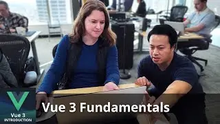 Vue 3 Fundamentals by Ben Hong | Preview