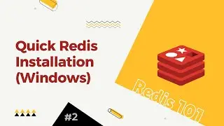 2. Redis 101: Redis Installation Guide for Windows